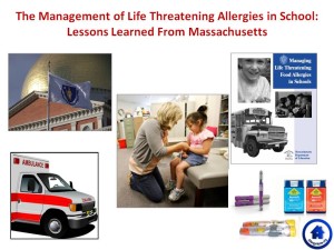 The management of life threatening allergies in school: Lessons learned from Massachusetts