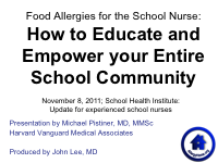 Food Allergies for School Nurses: Educate and Empower Your School Community